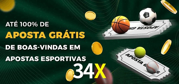 34X Ate 100% de Aposta Gratis